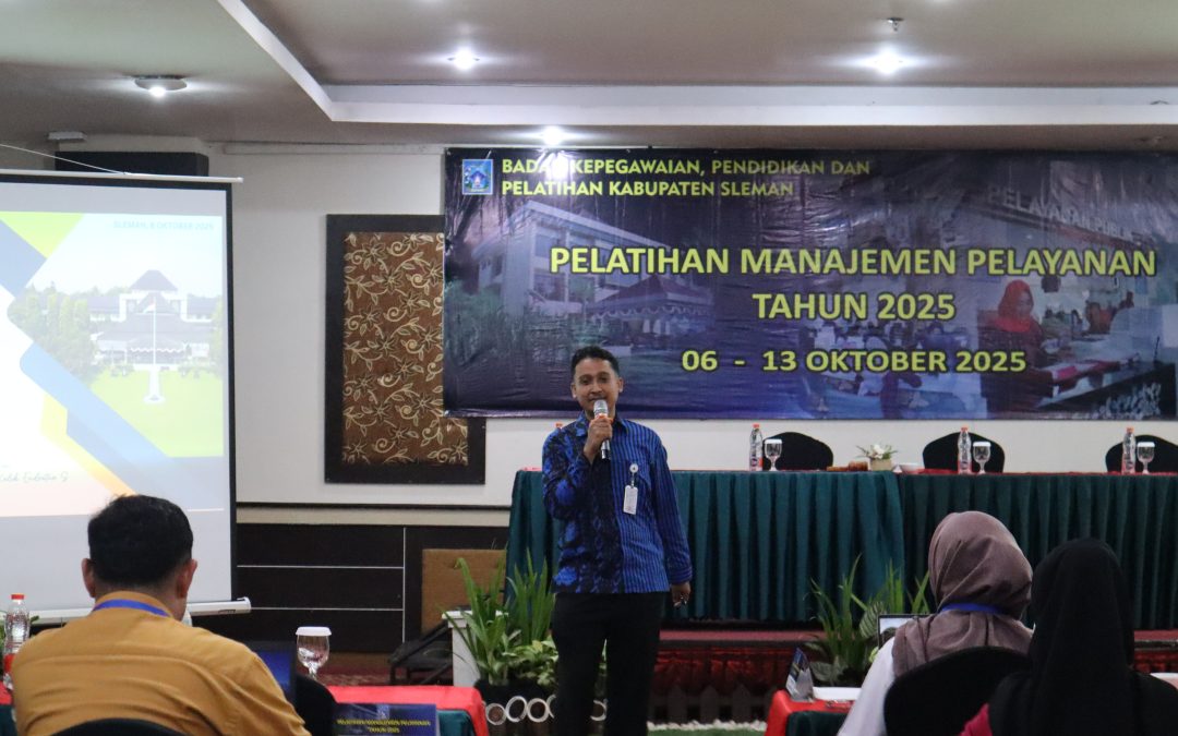 Pemkab Sleman Tingkatkan Kualitas Pelayanan Publik Melalui Pelatihan Manajemen Pelayanan Tahun 2025